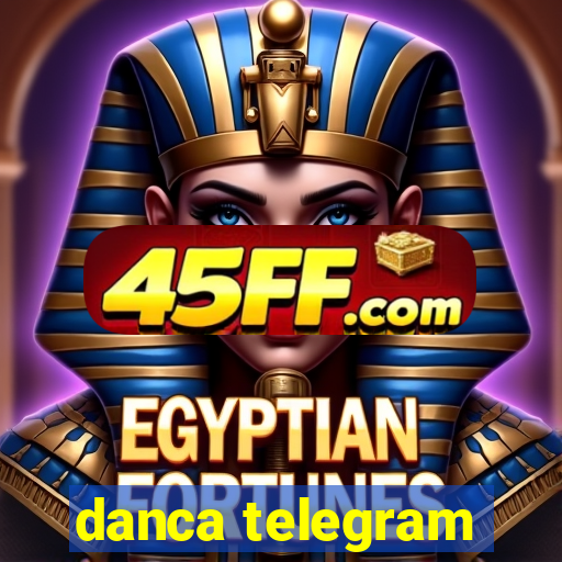 danca telegram
